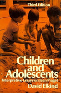 Cover of Children and Adolescents (Interpretative Essays on Jean Piaget)