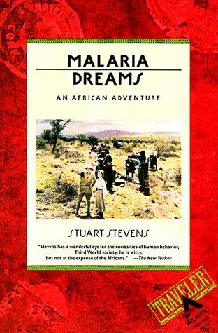 Cover of Malaria Dreams: An African Adventure