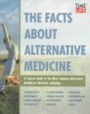 Cover of The Facts About Alternative Medicine