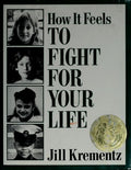 Cover of How It Feels to Fight for Your Life