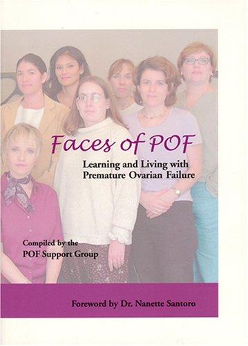 Cover of Faces of POF: Learning and Living with Premature Ovarian Failure