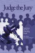Cover of Judge the Jury: Experience the Power of Reading People