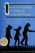 Cover of Seizures and Epilepsy in Childhood: A Guide for Parents