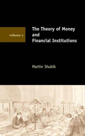 Cover of The Theory of Money and Financial Institutions, Volume 2