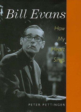 Cover of Bill Evans: How My Heart Sings