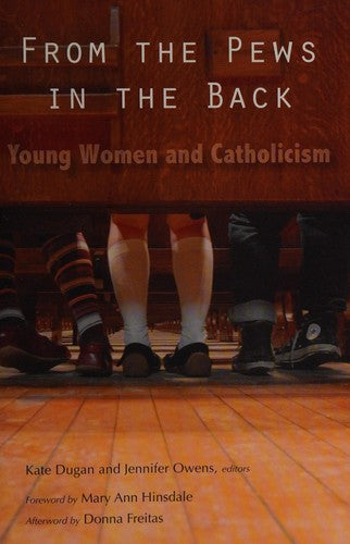 Cover of From the Pews in the Back: Young Women and Catholicism