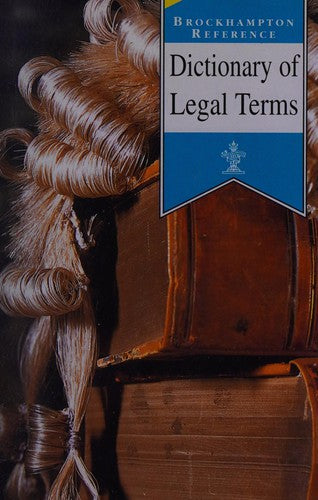 Cover of Dictionary of Legal Terms (Brockhampton Reference Series (Popular))
