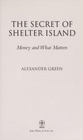 Cover of The Secret of Shelter Island: Money and What Matters