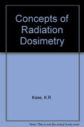 Cover of Concepts of Radiation Dosimetry