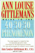 Cover of Ann Louise Gittleman's Guide to the 40-30-30 Phenomenon