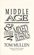Cover of Middle Age and Other Mixed Blessings