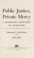 Cover of Public Justice, Private Mercy: A Governor's Education on Death Row