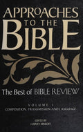 Cover of Approaches to the Bible: The Best of Bible Review : A Multitude of Perspectives