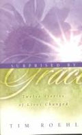 Cover of Surprised by Grace: Twelve Stories of Lives Changed