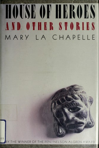 Cover of House of Heroes and Other Stories