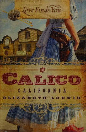 Cover of Love Finds You in Calico, California