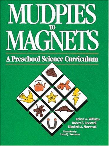 Cover of Mudpies to Magnets: A Preschool Science Curriculum