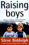 Cover of Raising Boys: Why Boys Are Different - And How to Help Them Become Happy and Well-Balanced Men