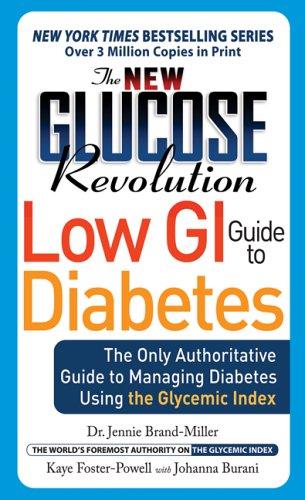 Cover of The New Glucose Revolution Low GI Guide to Diabetes: The Only Authoritative Guide to Managing Diabetes Using the Glycemic Index