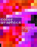 Cover of Color Graphics: The Power of Color in Graphic Design