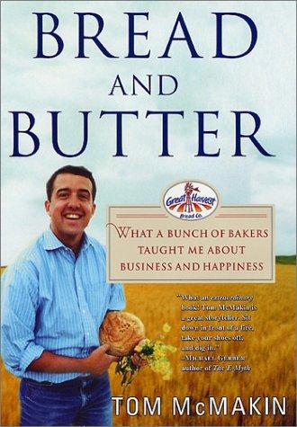 Cover of Bread and Butter: What a Bunch of Bakers Taught Me About Business and Happiness