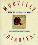 Cover of Mudville Diaries: A Book of Baseball Memories