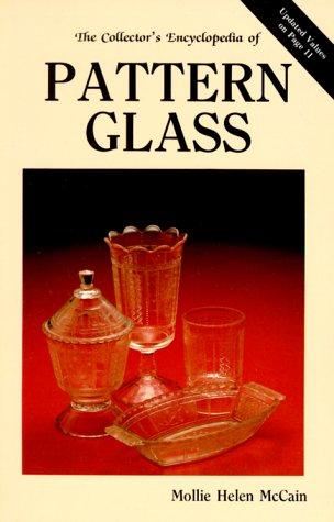 Cover of The Collector's Encyclopedia of Pattern Glass