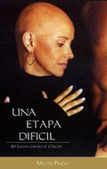 Cover of Una Etapa Dificil: Mi Lucha Contra El Cancer (Spanish Edition)