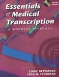 Cover of Essentials of Medical Transcription: A Modular Approach (Book with CD-ROM)