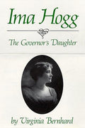 Cover of Ima Hogg : The Governor's Daughter