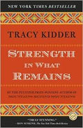 Cover of Strength in What Remains (Random House Reader's Circle)