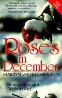 Cover of Roses in December: Finding Strength Within Grief