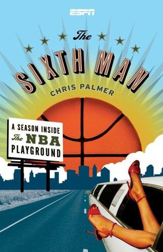 Cover of The Sixth Man: A Season Inside the NBA Playground