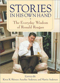 Cover of Stories in His Own Hand: The Everyday Wisdom of Ronald Reagan