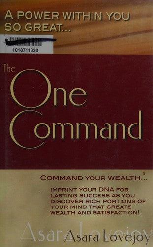 Cover of The One Command: A Power Within You So Great.....