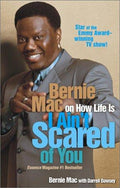 Cover of I Ain't Scared of You: Bernie Mac on How Life Is (Volume 0)