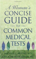 Cover of A Woman's Concise Guide to Common Medical Tests