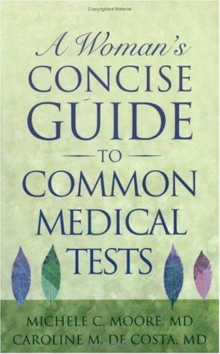 Cover of A Woman's Concise Guide to Common Medical Tests