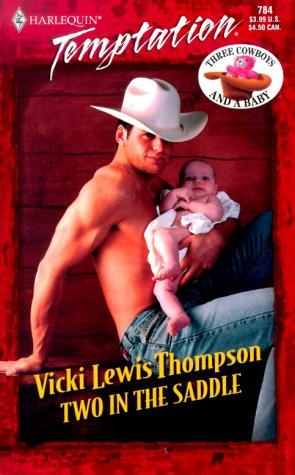 Cover of Two In The Saddle (Three Cowboys & A Baby)