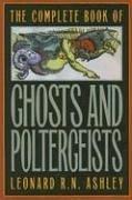 Cover of The Complete Book of Ghosts and Poletergeists