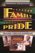 Cover of Family Pride: The Complete Guide to Tracing African-American Genealogy