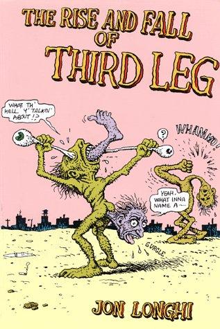 Cover of The Rise & Fall Of Third Leg