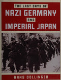 Cover of Last Days of Nazi German and Imperial Japan