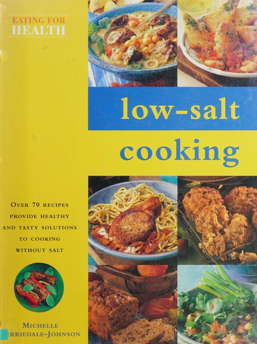 Cover of Eating for Health - Low Salt Cooking