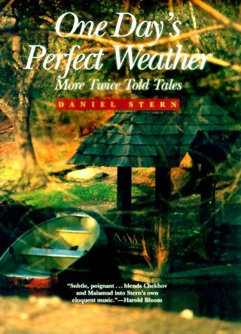 Cover of 1 Day's Perfect Weather: More Twice Told Tales