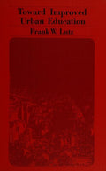 Cover of Toward improved urban education