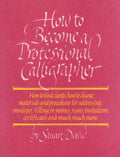 Cover of How to Become a Professional Calligrapher (A Pentalic Book)