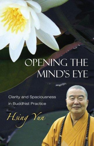 Cover of Opening the Mind's Eye: Clarity And Spaciousness in Buddhist Practice