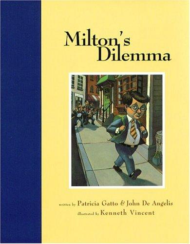 Cover of Milton's Dilemma