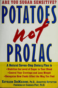 Cover of Are You Sugar Sensitive? Potatoes Not Prozac